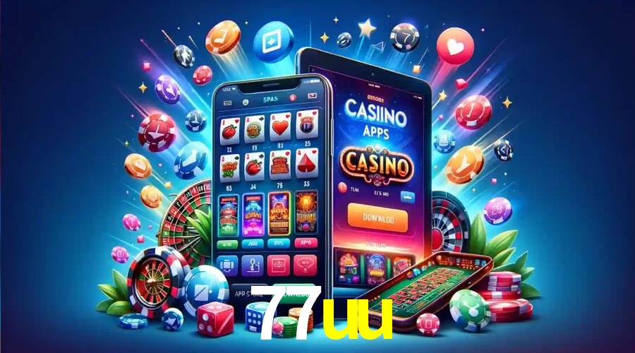 APP oficial da 77uu para mobile